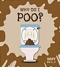 Why Do I Poo? (Paperback)