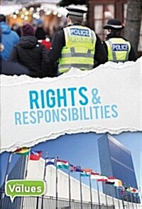 Rights and Responsibilities (Library Binding)