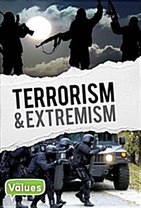 Terrorism and Extremism (Library Binding)