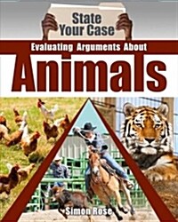 Evaluating Arguments about Animals (Library Binding)