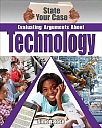 Evaluating Arguments about Technology (Library Binding)