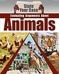 Evaluating Arguments About Animals (Paperback)