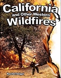 California and Other Western Wildfires (Library Binding)