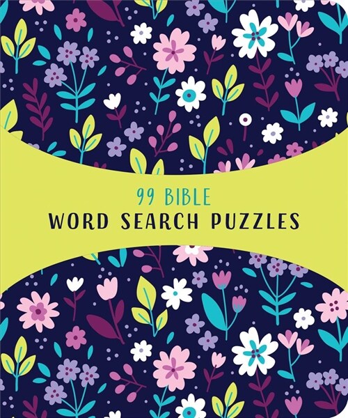 99 Bible Word Search Puzzles (Paperback, GLD)