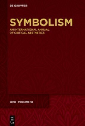 Symbolism 2018: Special Focus: Cranes on the Rise - Functions of Metaphor in Autobiographical Writing (Hardcover)