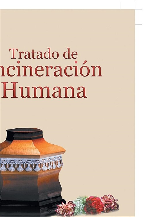 Tratado De Incineraci? Humana (Paperback)