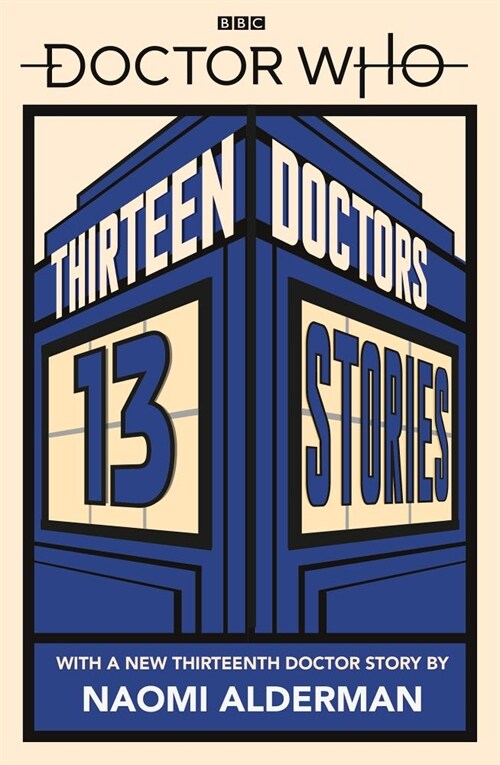 Doctor Who: Thirteen Doctors 13 Stories (Paperback)