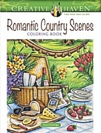 Creative Haven Romantic Country Scenes Coloring Book (Paperback, CLR, CSM)
