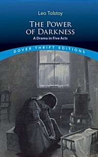 The Power of Darkness: A Drama in Five Acts (Paperback)
