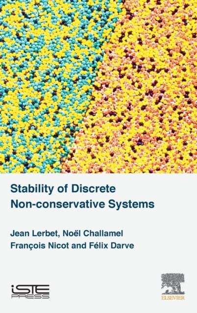 Stability of Discrete Non-conservative Systems (Hardcover)
