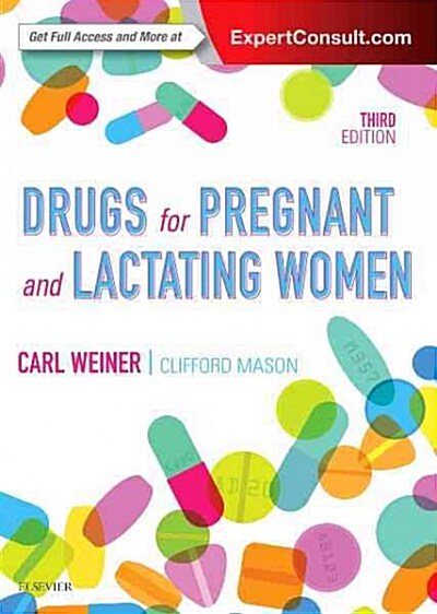 Drugs for Pregnant and Lactating Women (Hardcover, 3)