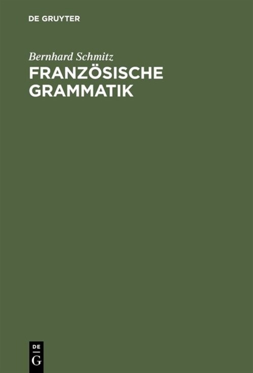 Franz?ische Grammatik (Hardcover, 2, 2. Aufl., Neue)