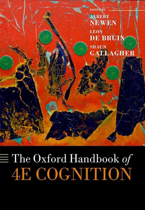 The Oxford Handbook of 4E Cognition (Hardcover)