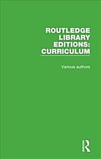 Routledge Library Editions: Curriculum (Multiple-component retail product)