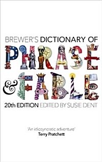 Brewers Dictionary of Phrase and Fable (20th edition) (Hardcover)