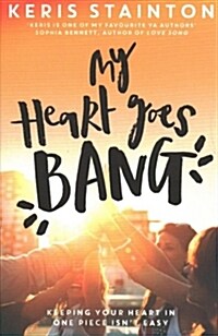 My Heart Goes Bang (Paperback)