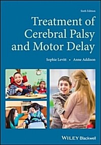 Treatment of Cerebral Palsy and Motor Delay (Paperback, 6)