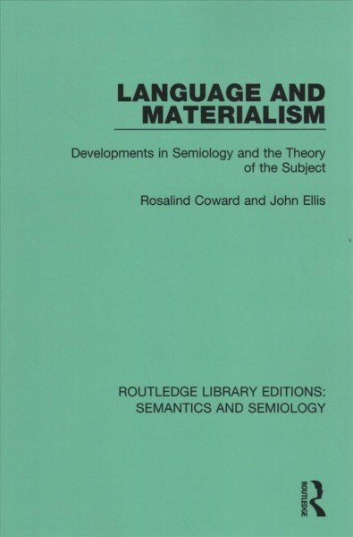 Language and Materialism : Developments in Semiology and the Theory of the Subject (Paperback)