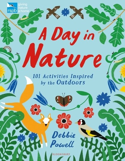 RSPB: A Day in Nature : 101 Activities Inspired by the Outdoors (Paperback)