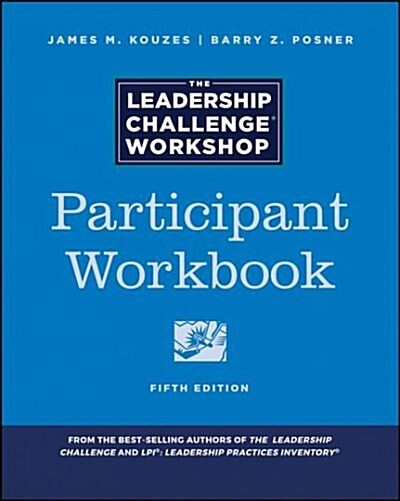 The Leadership Challenge Workshop: Participant Workbook (Paperback, 5)