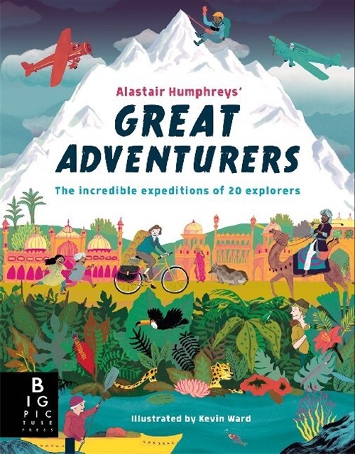 Alastair Humphreys Great Adventurers (Hardcover)
