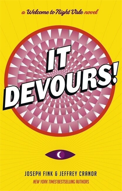 It Devours! : A Night Vale Novel (Paperback)