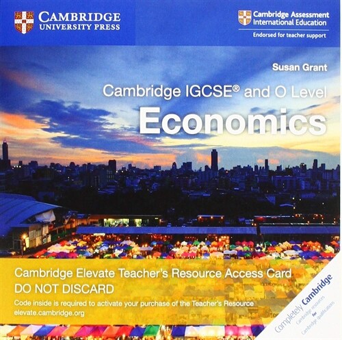 Cambridge IGCSE® and O Level Economics Digital Teachers Resource Access Card 2 Ed (Digital product license key)