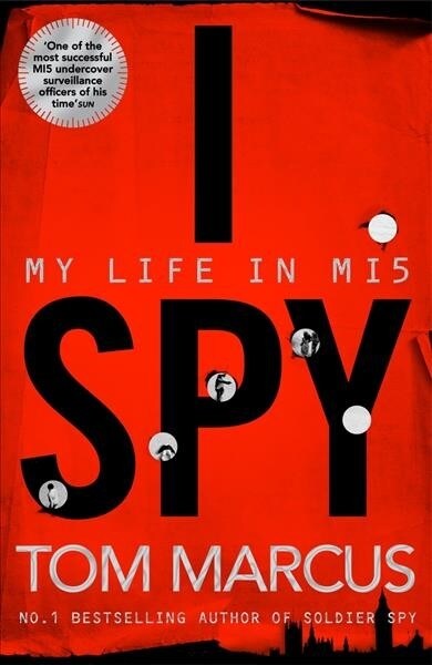 I Spy : My Life in MI5 (Hardcover)