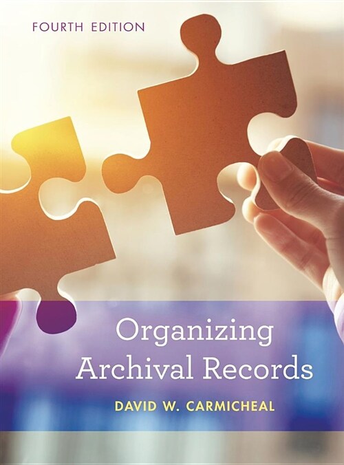 Organizing Archival Records (Hardcover, 4)