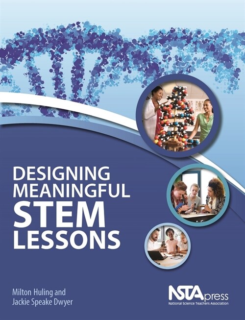 Designing Meaningful STEM Lessons (Paperback)