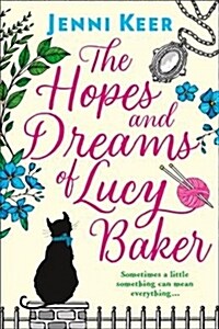 The Hopes and Dreams of Lucy Baker (Paperback)