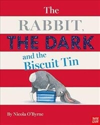 The Rabbit, the Dark and the Biscuit Tin (Hardcover)