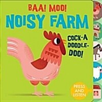 Sounds of the Farm: Baa Moo! Noisy Farm (Board Book)