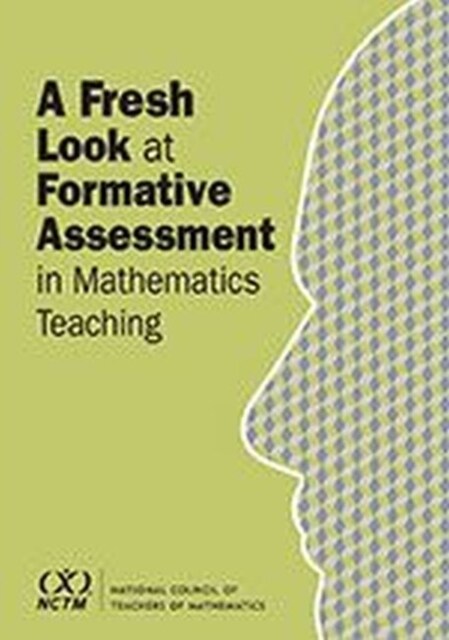 A Fresh Look at Formative Assessment in Mathematics Teaching (Paperback)