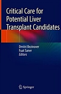 Critical Care for Potential Liver Transplant Candidates (Hardcover)