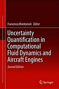 Uncertainty Quantification in Computational Fluid Dynamics and Aircraft Engines (Hardcover)