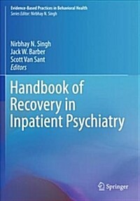 Handbook of Recovery in Inpatient Psychiatry (Paperback)