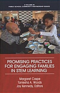 Promising Practices for Engaging Families in STEM Learning (HC) (Hardcover)