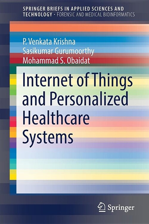 Internet of Things and Personalized Healthcare Systems (Paperback)