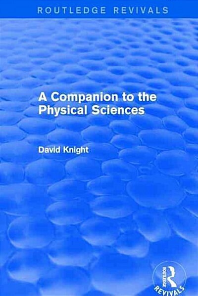 A Companion to the Physical Sciences (Paperback)