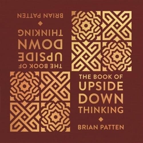 The Book Of Upside Down Thinking : a magical & unexpected collection by poet Brian Patten (Hardcover)