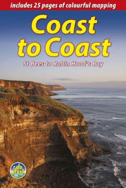 Coast to Coast (2 ed) : St Bees to Robin Hoods Bay (Spiral Bound, fully revised with new mapping)