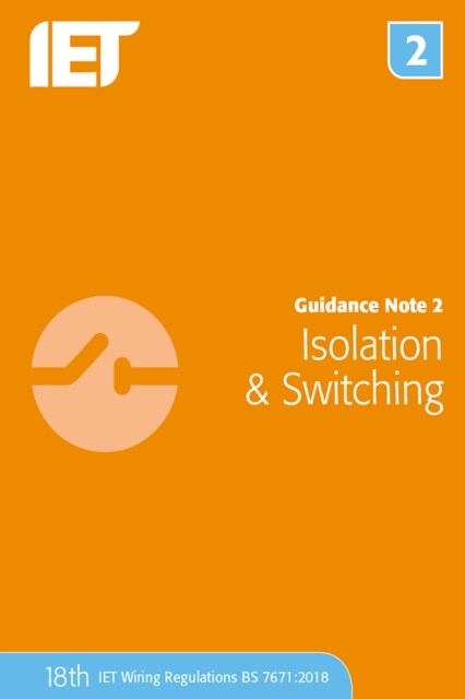 Guidance Note 2: Isolation & Switching (Paperback, 8 ed)