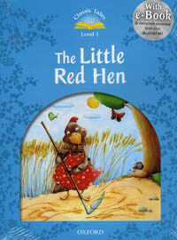 Classic Tales Second Edition: Level 1: The Little Red Hen (Package, 2 Revised edition)