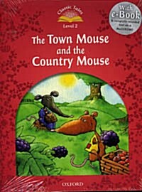 [중고] Classic Tales Second Edition: Level 2: The Town Mouse and the Country Mouse e-Book & Audio Pack (Package, 2 Revised edition)