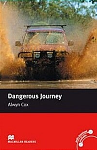 Macmillan Readers Dangerous Journey Beginner Without CD (Paperback)