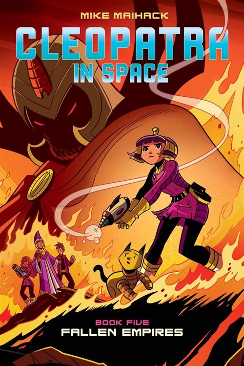 Fallen Empire: A Graphic Novel (Cleopatra in Space #5): Volume 5 (Hardcover)