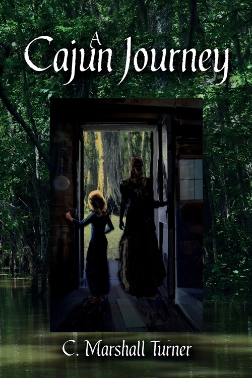 A Cajun Journey (Paperback)