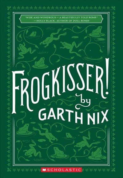 Frogkisser! (Paperback)