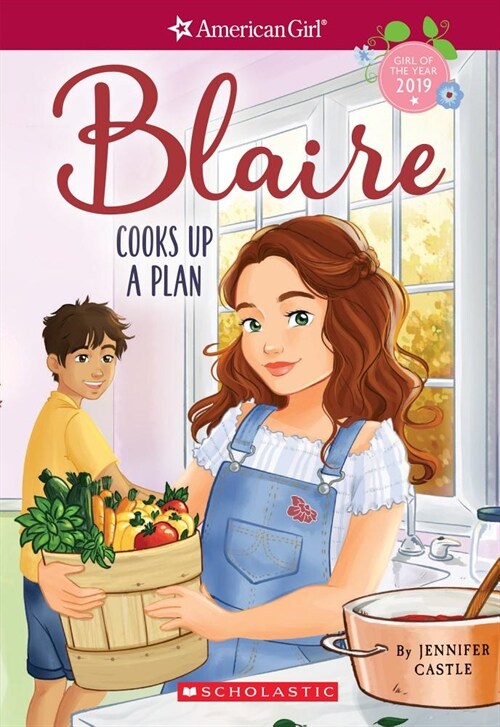 Blaire Cooks Up a Plan (American Girl: Girl of the Year 2019, Book 2), Volume 2 (Paperback)